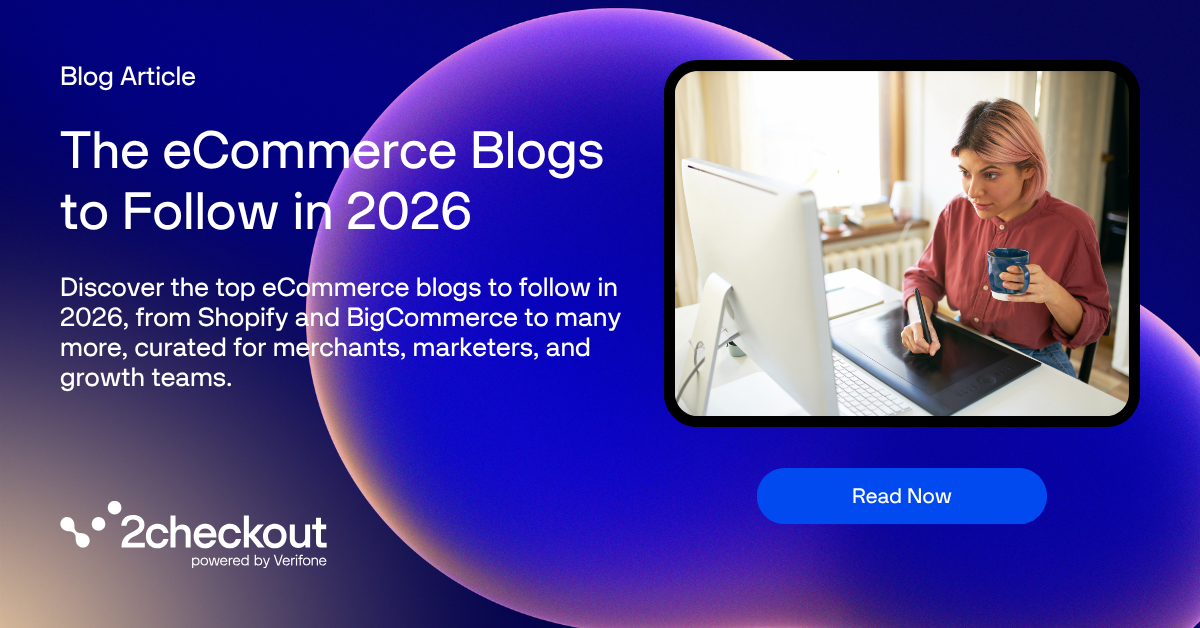 Best Ecommerce Blogs to Watch in 2026 | 2Cashier